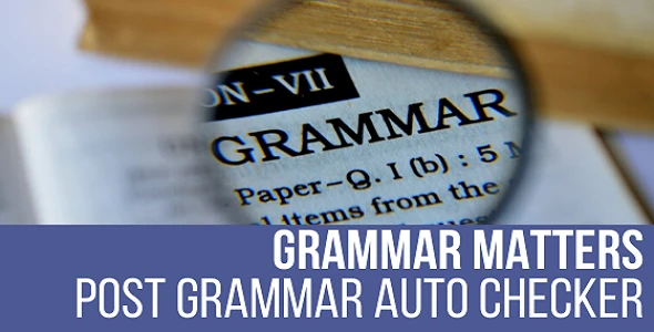 Grammar Matters β Automatic Grammar Checker Plugin for WordPress